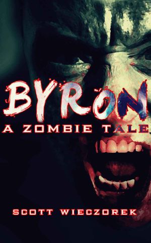 [A Zombie Tale 01] • Byron · A Zombie Tale